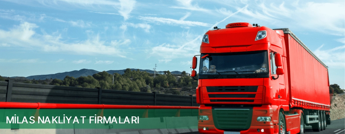 Milas Nakliyat Taşımacılık